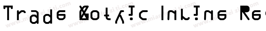 Trade Gothic Inline Regular font字体转换